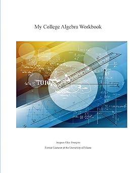 My College Algebra Workbook