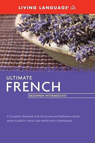 Ultimate French Beginner-Intermediate (Coursebook) (Ultimate Beginner-Intermediate)(英文版) 31785th 版本