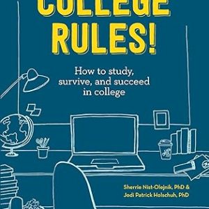 College Rules!, 4th Edition: How to Study, Survive, and Succeed in College Paperback – 2016年 4月 5日