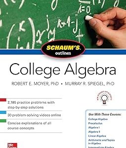 Schaum's Outline of College Algebra, Fifth Edition 5th 版本