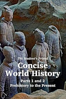The Student's Friend Concise World History: Parts 1 and 2 Paperback – 2018年 7月 1日