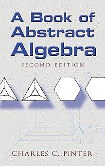 A Book of Abstract Algebra: Second Edition (Dover Books on Mathematics) 第二個 版本