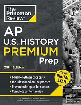 Princeton Review AP U.S. History Premium Prep, 25th Edition: 6 Practice Tests + Digital Practice Online + Content Review (College Test Preparation) 25th 版本