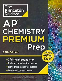 Princeton Review AP Chemistry Premium Prep, 27th Edition: 7 Practice Tests + Digital Practice Online + Content Review (College Test Preparation) 27th 版本