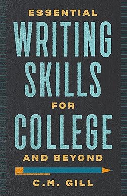 Essential Writing Skills for College and Beyond Paperback – Illustrated, 2014年 4月 15日